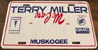 Terry Miller Dealership Booster Error License Plate Muskogee Oklahoma