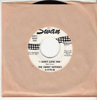 THE SWEET NUTHIN'S - I DON'T LOVE HIM - PROMO SWAN RECORDS 45