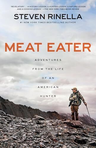 New ListingMeat Eater: Adventures from the Life of an American Hunter