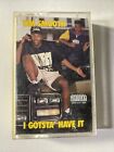 Tim Smooth I Gotsa’ Have It Cassette Tape Super Rare Hip Hop