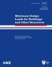 Minimum Design Loads for Buildings and Other Structures, 3rd Printing [Standard