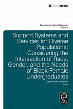 Support Systems and Services for Diverse Populations: Considering the Intersecti
