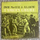 EWAN MACCOLL AND A.L. LLOYD  - A SAILOR'S GARLAND LP Prestige RVG 1962 Swarbrick