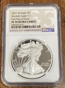 2021 W $1 AMERICAN PROOF SILVER EAGLE NGC PF 70 FDOI  35TH FIRST DAY OF ISSUE UC
