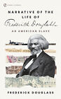 Narrative of the Life of Frederick Douglass (Signet Classics) by Frederick Doug