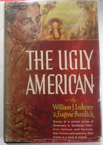 The ugly American - by William J. Lederer, Eugene Burdick [SIGNED] - HC/DJ