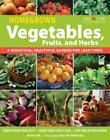 Homegrown Vegetables, Fruits, and Herbs: A Bountiful, Healthful Garden for...