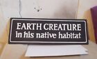 THE TWILIGHT ZONE TV SHOW ROD SERLING EARTH CREATURE WOOD SIGN 16 3/4 X 6