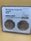 2021 $1 Type 1 and Type 2 Silver Eagle Set NGC MS70 ER T1 T2 Label