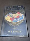 A Book Of Discovery M B Synge Antique History Book Maps Geography Early 20th C
