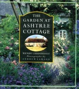 The Garden at Ashtree Cottage - Hardcover By Lauderdale, Wendy - GOOD