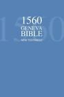 1560 Geneva Bible New Testament