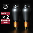300B tubes matched pair 300B-T MKII Psvane  