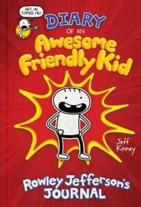 Diary of an Awesome Friendly Kid: Rowley Jefferson's Journal - Hardcover - GOOD