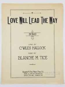New ListingVintage Sheet Music 1925 Love Will Lead The Way