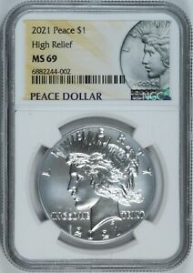 2021 NGC MS69 Peace Silver Dollar High Relief Philadelphia