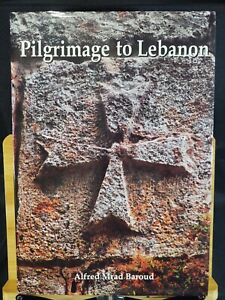 Pilgrimage to Lebanon rare ancient churches