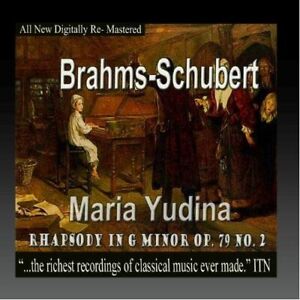 BRAHYMS / MARIA SCHUBERT / YUDINA - RHAPSODY IN G MINOR OP.79 NO.2 (MOD) NEW CD