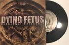 Dying Fetus - Vengeance Unleashed / The Beating Goes On 7