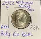 2022 P Washington Quarter REV Anna May Wong Pinky Die Break Mint Error Coin Rare