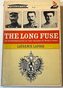 The Long Fuse Laurence LaFore ~ Origins of WW1, 1965 Vintage History War Book