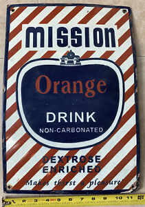 Orange Soda Pop Mission Beverages California Advertisement Sign Metal Porcelain?