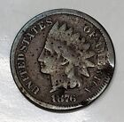 1876 Indian Cent VG Details Damage