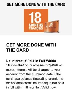 Home Depot 18 Mo 0 interest - Use ON-LINE OR IN STORE - Exp 05/31/24