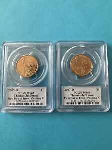 (2) 2007-D Thomas Jefferson Pres. Dollar PCGS MS66 First Day of Issue Pos. A&B