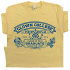 Clown College T Shirt Funny Circus Vintage Graphic Retro Humor Mask Novelty Tee