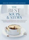 The Best Soups & Stews (Best Recipe) by Cook's Illustrated Magazine Editors, Goo
