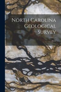 North Carolina Geological Survey; 29-31