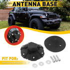 For 2007-2021 Jeep wrangler JK/JL/JT Antenna Base Black Mount Car Auto Parts New (For: More than one vehicle)