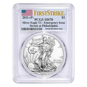 2021 American Silver Eagle MS70 T1 Emergency Issue FirstStrike PCGS MS70 US Mint