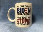 Stupid Biden Supporters 11oz Coffee Mug