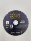 Cabela's Big Game Hunter 2005 Adventures (Sony PlayStation 2 2004) PS2 Disk Only