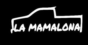 La Mamalona sticker decal Chevy Silverado GMC Sierra Dodge Ram Ford F150