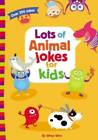 Lots of Animal Jokes for Kids - Paperback By Winn, Whee - GOOD