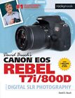 David Buschs CANON EOS REBEL T7i/800D Camera Book to Digital SLR Photography~NEW