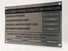 BOAT CAPACITY Coast Guard Aluminum Plate Custom Engraved Bass Tracker Weldcraft