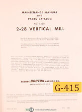 Gorton 2-28, 3328 Vertical Mill, Maintenance and Parts Manual 1966