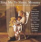 Sing Me to Sleep Mommy - Audio CD By Sing Me to Sleep Mommy - VERY GOOD