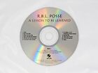 R.B.L. Posse – A Lesson To Be Learned-	In-A-Minute Records – 1992 CD - 8000-2