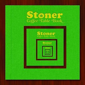 STONER COFFEE TABLE BOOK By Steve Mockus - Hardcover **Mint Condition**