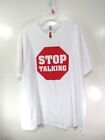 New Gildan T Shirt Size XL Unisex White Red Stop Sign STOP TALKING Short Sleeve