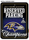 NFL Baltimore Ravens Metal Parking Sign, NEW (2013 Super Bowl 47 Champions)