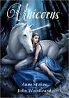 Anne Stokes Unicorns Book from Anne Stokes and John Woodward