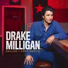 Drake Milligan - Dallas/Fort Worth [New CD]