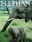 New ListingRonald Orenstein / Elephants The Deciding Factor 1st Edition 1991