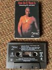 New ListingHow Do U Want It Cassette Tape by 2Pac 1996 Death Row Records